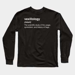 Vexillology - World Countries Flag Lover Gift Long Sleeve T-Shirt